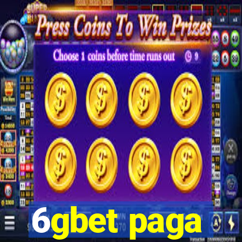 6gbet paga